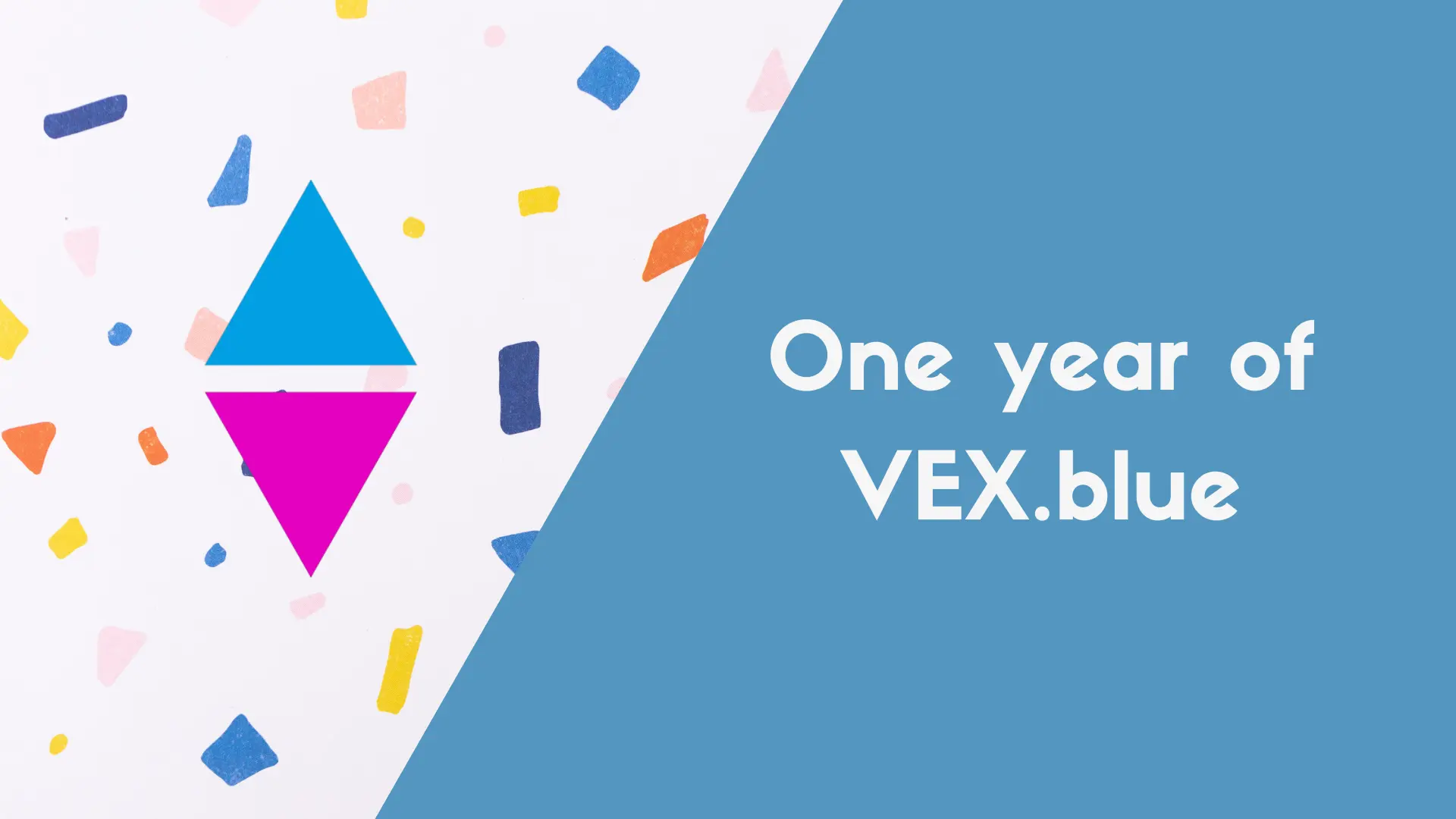 One Year of VEX.blue